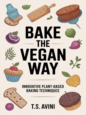 cover image of Bake the Vegan Way